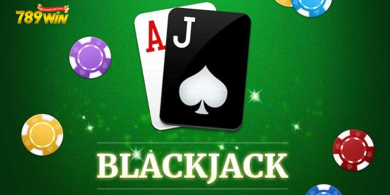 Hướng dẫn chơi blackjack online kiếm bộn tiền trên 789win